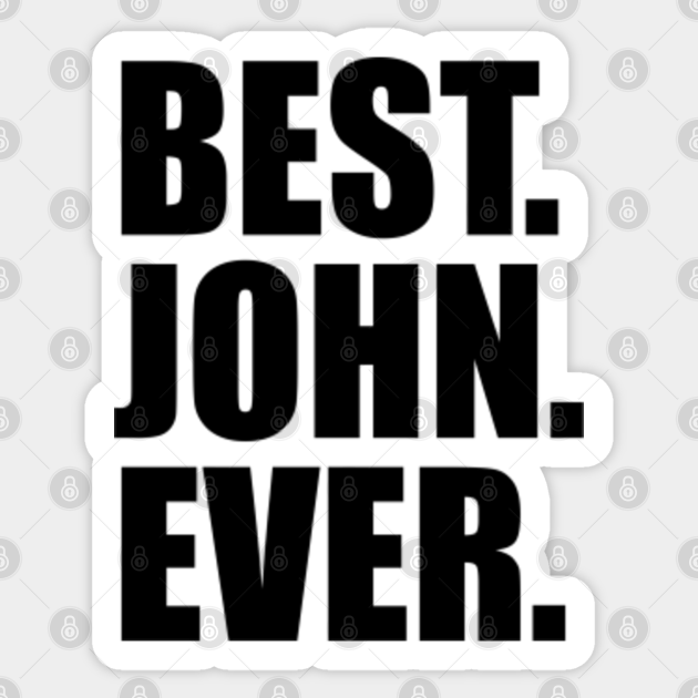 John John Sticker TeePublic